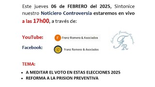 Jueves 06 de FEBRERO del 2025, Sintonice nuestro Noticiero Controversia