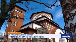 La Mănăstirea Pantocrator a fost sărbătorită Duminica Ortodoxiei