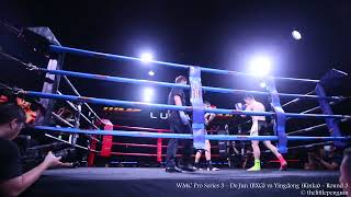 WMC Pro Series 3 - Lee De Jun (BXG) vs Ye Yingdong (Kinka Muay Thai)