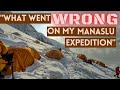 What Happened on Manaslu 2022 Expedition - Parth Upadhyaya