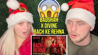 BADSHAH x DIVINE | Bach Ke Rehna: Red Notice | Netflix India (REACTION!!!) | REACTMAS DAY 1
