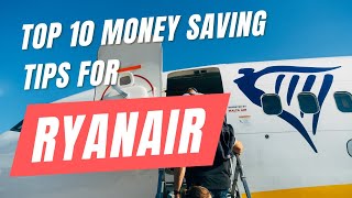 How to Save Money on Ryanair: Top 10 Insider Tips and Tricks