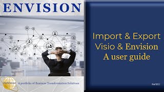 Import and Export, Visio and Envision. A user guide