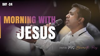 ARPARIPOM ARPARIPOM | MORNING WITH JESUS DAY - 24 | VGS. BHARATH RAJ