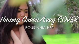 Yog Muaj Ib Hnub - Yasmi Pajyi Yang I Green/Leeg Cover - Bour Nhia Her