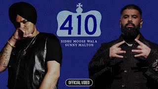 410 (OFFICIAL VIDEO) SIDHU MOOSE WALA | SUNNY MALTON  |  Latest New Punjabi Songs 2024