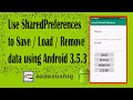 Use SharedPreferences to store, fetch and edit values using android 3.5.3 | Android app Dev video#31