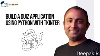 Build a Quiz Application using Python with Tkinter | Python Tkinter