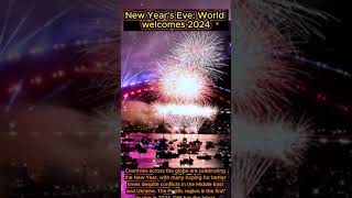 New Year's Eve: World welcomes 2024| #newyear #2024 #welcome