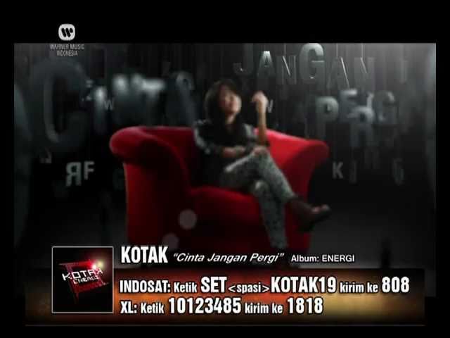Kotak - Cinta Jangan Pergi (CJP) Kotak - Cinta Jangan Pergi (CJP)