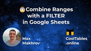 How to combine (merge/union) ranges with FILTER function in Google Sheets