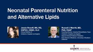 Neonatal Parenteral Nutrition and Alternative Lipids