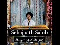 sehajpath sahib ang 340 to 345