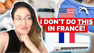 AMERICAN HABITS I LOST AFTER MOVING TO FRANCE!