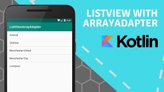 Kotlin Android Listview With ArrayAdapter