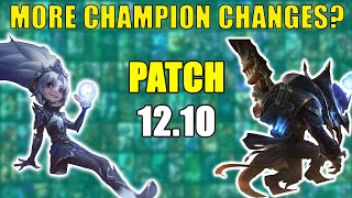 MORE Patch 12.10 *CHANGES* ( Champion Buffs? )