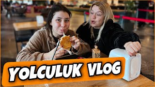 ESİLA İLE YOLCULUK VLOG.Suna Biltekin