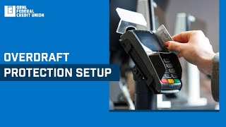 Setting Up Overdraft Protection with ORNL Federal Credit Union