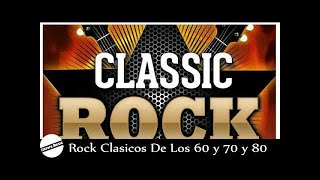 Classic Rock Greatest Hits 60s,70s,80s.|| Rock Clasicos Universal ~ Vol.2 HD