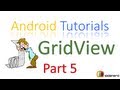101 Android GridView Tutorial Part 5 |