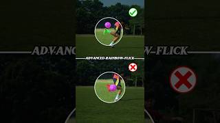 How to do ADVANCED RAINBOW FLICK ⚽️.#football #footballskills #soccer #rainbowflick #shorts