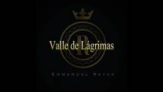 Cover Valle de lágrimas - Emmanuel Reyes