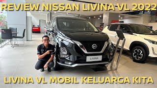 Review Nissan Livina VL 2022 - Harga Nissan Jakarta  dan promonya