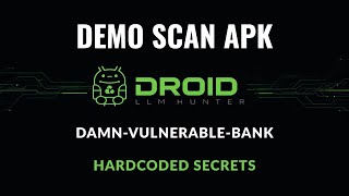 Droid LLM Hunter - Hardcoded Secrets [DEMO]
