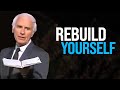 Jim Rohn ✅ Rebuild Yourself ✅ Best Motivational Speech Video