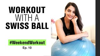 Interval Training with a Swiss Ball | Workout with a Swiss Ball | Weekend Workouts | Fit Tak