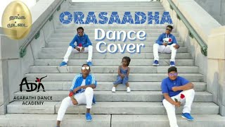 A Beautiful Dance Cover - Orasaadha - By AGARATHI DANCE ACADEMY - THANGA MITTAI