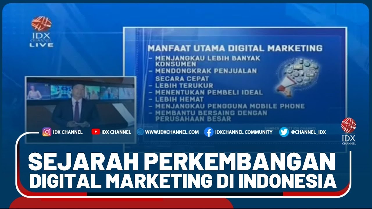 SEJARAH PERKEMBANGAN DIGITAL MARKETING DI INDONESIA - YouTube