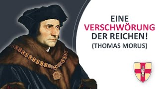 Eine Verschwörung der Reichen! | Thomas Morus (Direktor Martin Leitner)