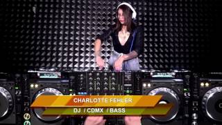 DAMMOVE SESSIONS - CHARLOTTE FEHLER  (CDMX / BASS)