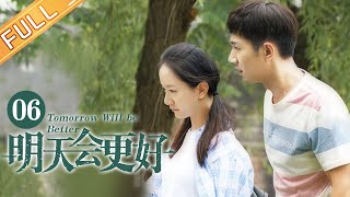 【ENG SUB】《明天会更好 Tomorrow Will be Better》EP6 Starring: Chai Biyun | Li Qian [Mango TV Drama]