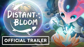 Distant Bloom Gameplay Trailer