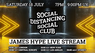 James Hype - Live Stream #stayhome #withme 18/07/20