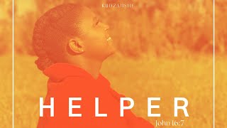 Helper(Holy Spirit)- KudzaiIshe