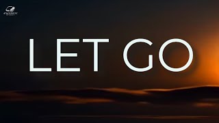 Let Go, God Has Something Better