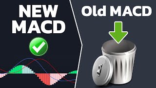 This New MACD Is MIRACLE! Get Rid of Your Old MACD, and Use This New MACD Instead!