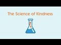 The Science of Kindness (Life Vest Inside)