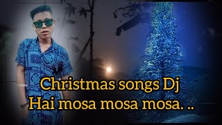 Christmas song 2025 full video Hai mosa mosa mosa......