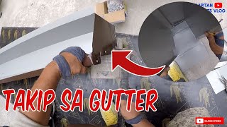 PAANO GUMAWA NG TAKIP SA GUTTER?? TAGO ANG RIVETS!