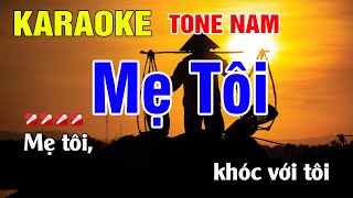 Karaoke Mẹ Tôi Tone Nam Nhạc Sống Dễ Hát | Nguyễn Linh