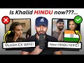 Why is Khalid Marrying a HINDU after DIVORCING Salama?