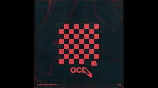 Logic - OCD (OG) [feat  Dwn2earth]