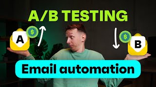 A/B Testing for Email Marketing Automations: Expert Tips and Tutorial 🚀