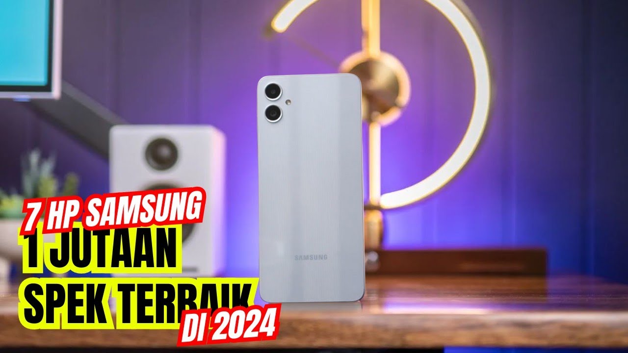 7 HP Samsung 1 Jutaan Dengan Spek Terbaik 2024 - YouTube