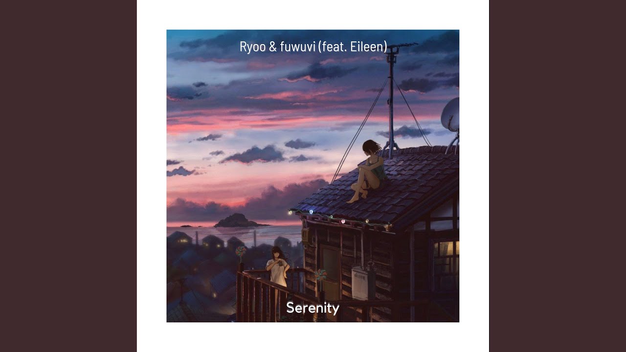 Serenity Youtube Music