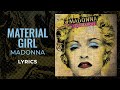 Madonna- Material Girl (lyrics)